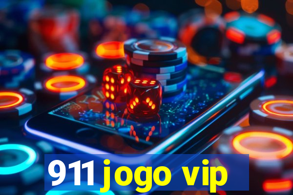 911 jogo vip